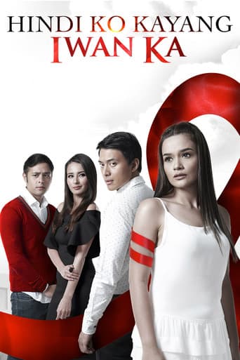 Poster for Hindi Ko Kayang Iwan Ka