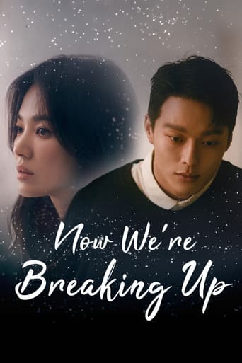 Poster for Now, We Are Breaking Up