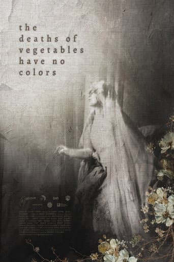 Poster for the death of vegetables have no colors