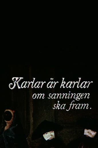 Poster for Karlar är karlar om sanningen ska fram