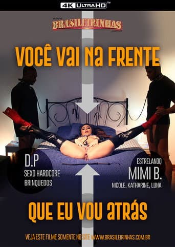 Poster for Você Vai na Frente que Eu Vou Atrás