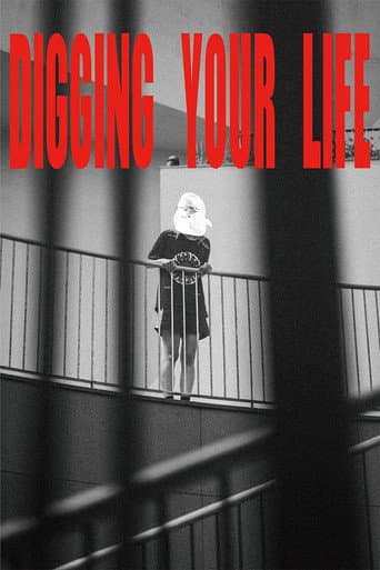 Poster for Digging your life