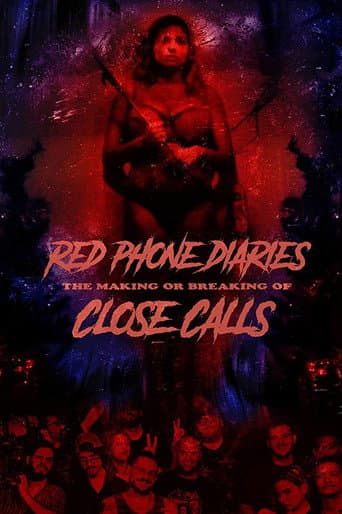 Poster for Red Phone Diaries: The Making or Breaking of 'Close Calls'