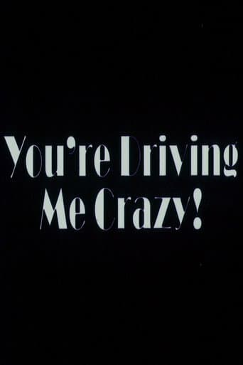 Poster for You're Driving Me Crazy