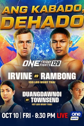 Poster for ONE Friday Fights 128: Irvine vs. Rambong