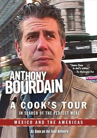 Poster for Anthony Bourdain: A Cook's Tour - Mexico and the Americas