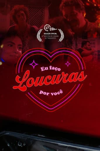 Poster for Eu Faço Loucuras por Você