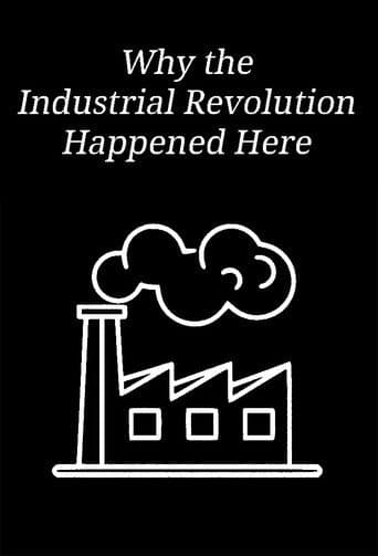 Poster for Why the Industrial Revolution Happened Here