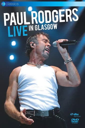 Poster for Paul Rodgers: Live in Glasgow
