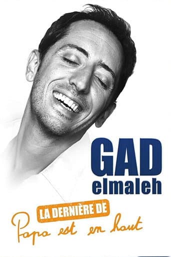Poster for Gad Elmaleh - La dernière de Papa est en haut