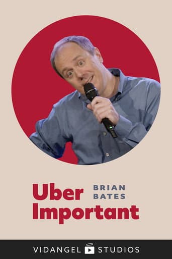 Poster for Brian Bates: Uber Important