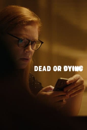 Poster for Dead or Dying