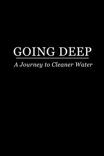 Poster for Going Deep: A Journey to Cleaner Water