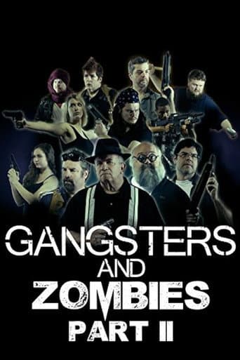 Poster for Gangsters & Zombies: Part II
