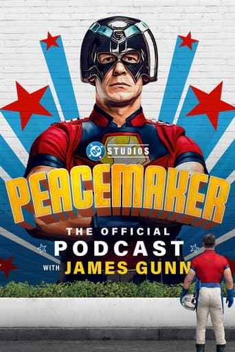 Poster for Peacemaker: The Official Podcast with James Gunn