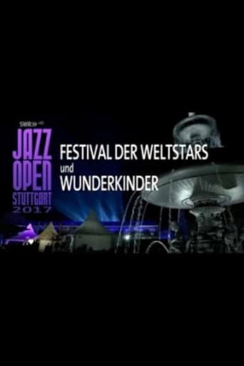 Poster for Jazz Open Stuttgart 2017 - Festival of World Stars and Child Prodigies