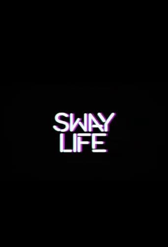 Poster for Sway Life