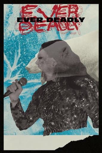 Poster for Ever Deadly