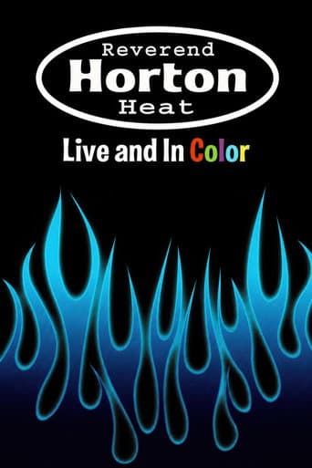Poster for Reverend Horton Heat | Live And In Color
