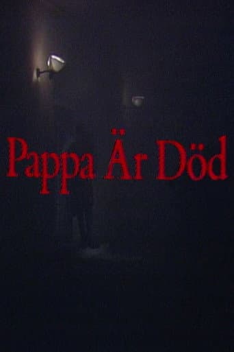 Poster for Pappa är död