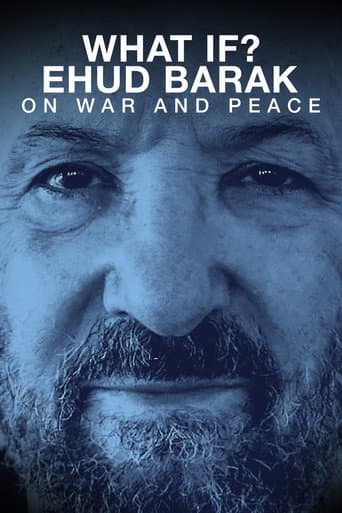 Poster for What if? Ehud Barak on War and Peace
