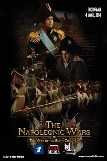 Poster for The Napoleonic Wars -  The War of the Sixth Coalition