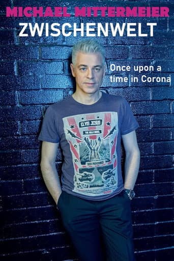 Poster for Michael Mittermeier: Zwischenwelt – Once Upon a Time in Corona