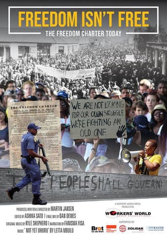 Poster for Freedom Isn't Free — The Freedom Charter Today