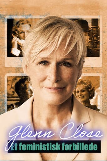 Poster for Glenn Close: A Feminist Force