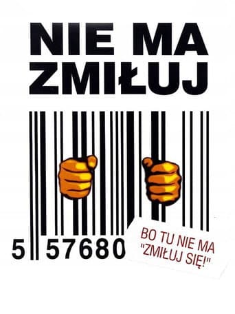 Poster for Nie ma zmiłuj