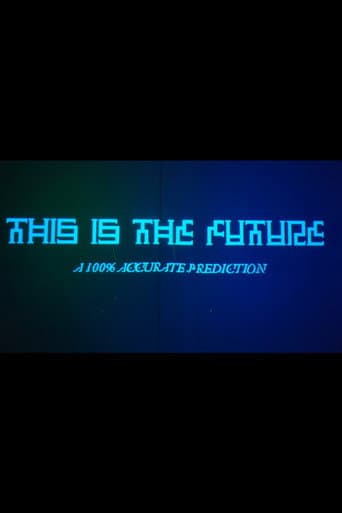Poster for This Is The Future