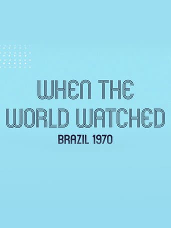 Poster for When the World Watched: Brazil 1970