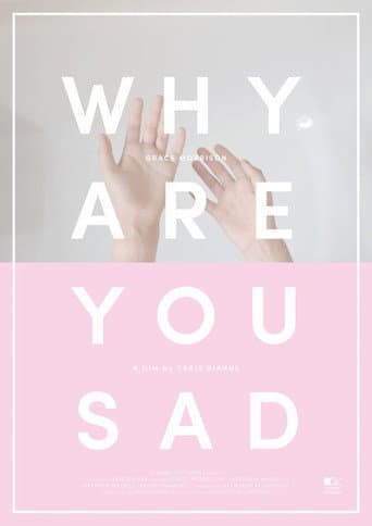 Poster for Why Are You Sad