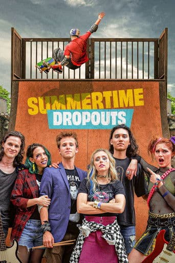 Poster for Summertime Dropouts