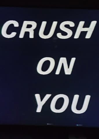Poster for Crush on You