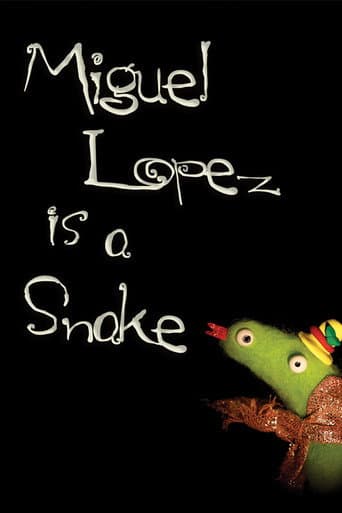 Poster for Miguel Lopez is a Snake