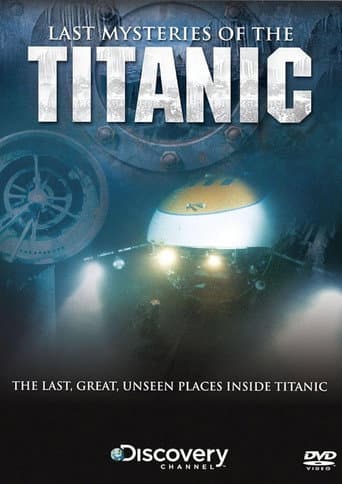 Poster for Last Mysteries Of The Titanic