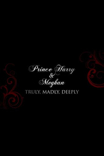Poster for Prince Harry and Meghan: Truly, Madly, Deeply