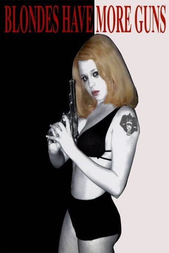 Poster for Blondes Have More Guns