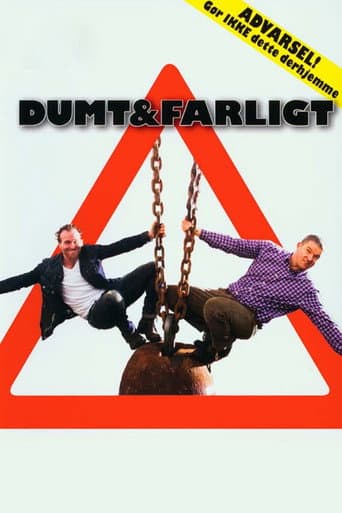 Poster for Dumt og farligt