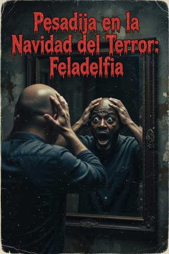 Poster for Christmas Nightmare of Horror: Feladelfia