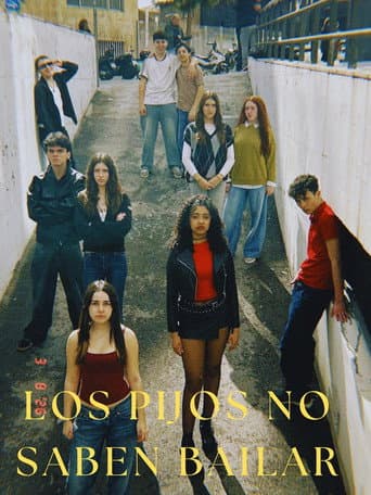 Poster for LOS PIJOS NO SABEN BAILAR
