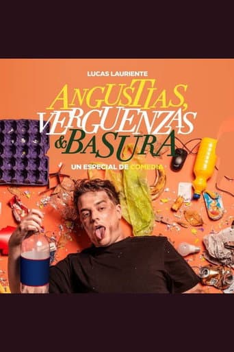 Poster for Angustias, Vergüenzas y Basura- Lucas Lauriente
