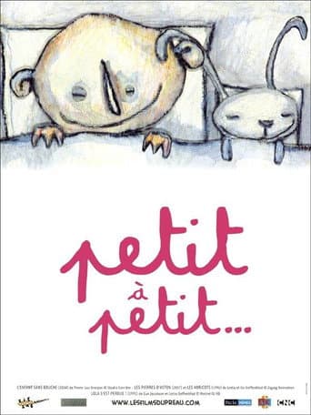 Poster for Petit à petit