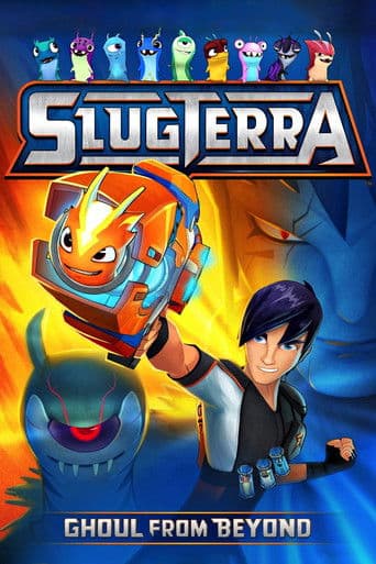 Poster for Slugterra: Ghoul from Beyond