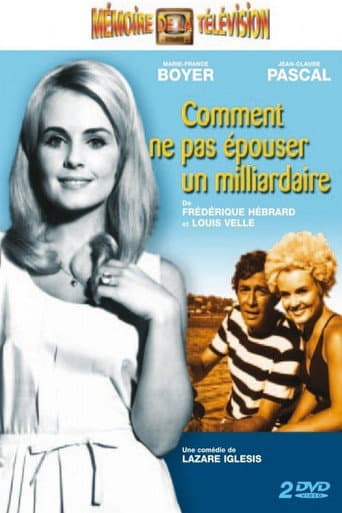 Poster for Comment ne pas épouser un milliardaire