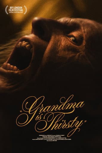 Poster for Grandma Is Thirsty