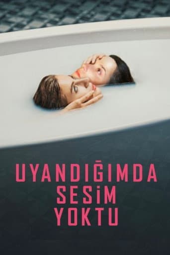 Poster for Uyandığımda Sesim Yoktu