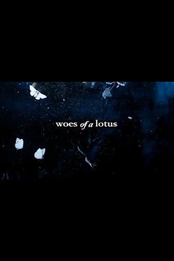Poster for Woes of a Lotus