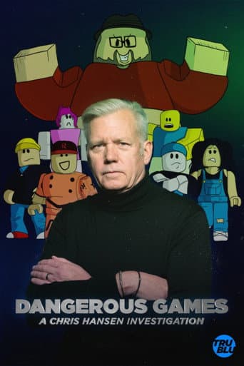 Poster for Dangerous Games: A Chris Hansen Investigation